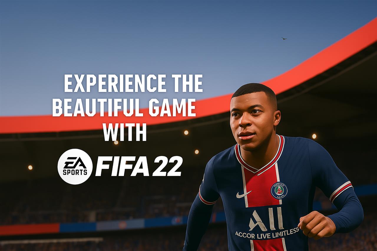 Experience the beautiful game with fifa 22