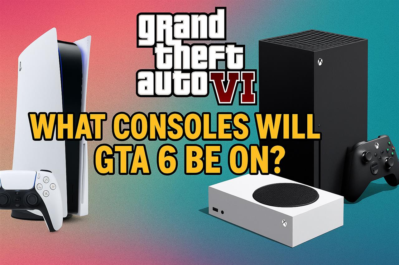 Gta 6: what consoles will it be on?